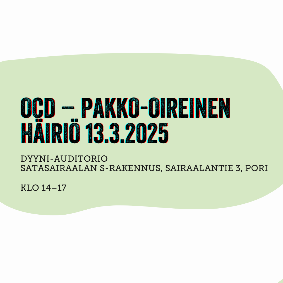 OCD – pakko-oireinen häiriö -tapahtuma 13.3.2025